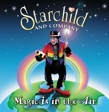 Magic Is In The Air - Kids Music album by Starchild and Co.